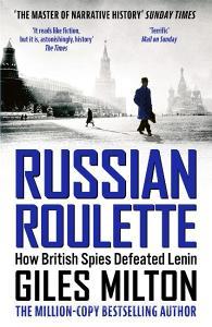 Russian Roulette di Giles Milton edito da Hodder And Stoughton Ltd.