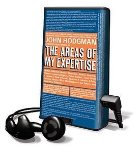 The Areas of My Expertise [With Earbuds] di John Hodgman edito da Penguin Audiobooks