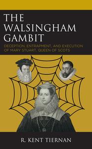 The Walsingham Gambit di R Kent Tiernan edito da Lexington Books