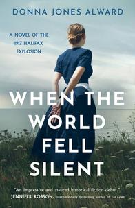 When The World Fell Silent di Donna Jones Alward edito da HarperCollins Publishers