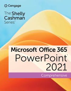 Shelly Cashman Series Microsoft Office 365 & PowerPoint Comprehensive di Susan Sebok edito da Cengage Learning, Inc