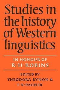 Studies in the History of Western Linguistics edito da Cambridge University Press