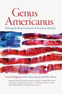 Genus Americanus di Loren Ghiglione, Alyssa Karas, Dan Tham edito da UNIV OF GEORGIA PR