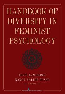 Handbook of Diversity in Feminist Psychology edito da SPRINGER PUB