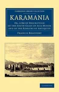 Karamania di Francis Beaufort edito da Cambridge University Press