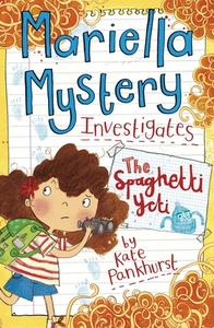 Mariella Mystery Investigates the Spaghetti Yeti di Kate Pankhurst edito da BES PUB
