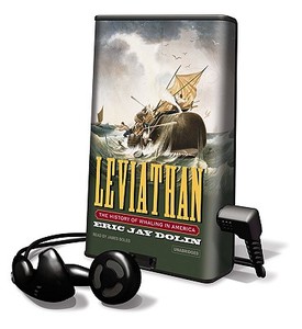 Leviathan: The History of Whaling in America [With Earbuds] di Eric Jay Dolin edito da Findaway World