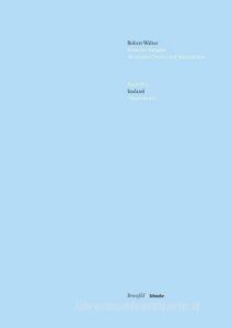 Robert Walser Kritische Ausgabe sämtlicher Drucke und Manuskripte... / Seeland (Manuskript) di Robert Walser edito da Schwabe Verlag Basel