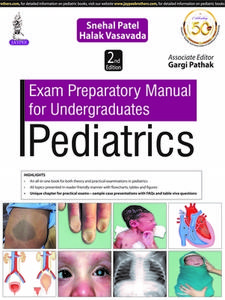 Exam Preparatory Manual For Undergraduates Pediatrics di Snehal Patel, Halak Vasavada edito da Jaypee Brothers Medical Publishers