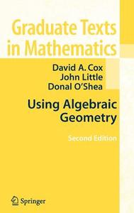 Using Algebraic Geometry di David A. Cox edito da Springer