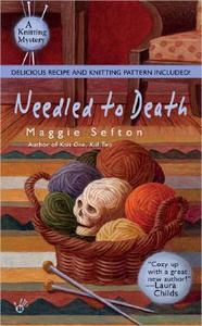 Needled to Death di Maggie Sefton edito da BERKLEY BOOKS