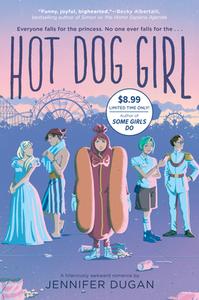 Hot Dog Girl di Jennifer Dugan edito da PUTNAM YOUNG READERS