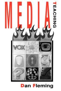 Media Teaching di Dan Fleming edito da Blackwell Publishers