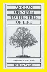 African Openings to the Tree of Life di Erskine Peters edito da Regent Press