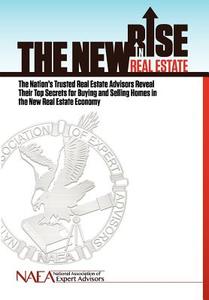 The New Rise in Real Estate di Jay Kinder, Michael Reese edito da CELEBRITY PR