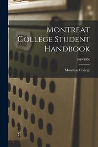 Montreat College Student Handbook; 1949-1950 edito da LIGHTNING SOURCE INC