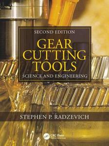 Gear Cutting Tools di Stephen P. Radzevich edito da Taylor & Francis Ltd