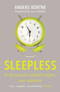Sleepless di Anders Bortne edito da Sandstone Press Ltd.