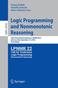 Logic Programming and Nonmonotonic Reasoning edito da Springer International Publishing