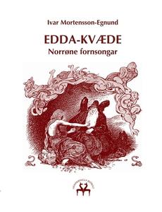 Edda-kvæde di Ivar Mortensson-Egnund edito da Books on Demand