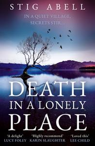 Death In A Lonely Place di Stig Abell edito da HarperCollins Publishers