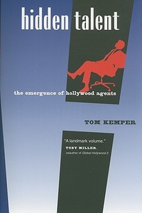 Hidden Talent di Tom Kemper edito da University Of California Press