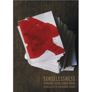 Senselessness di Horacio Castellanos Moya edito da New Directions Publishing Corporation