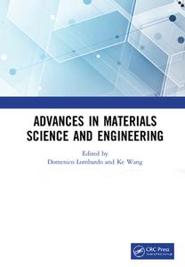 Advances In Materials Science And Engineering edito da Taylor & Francis Ltd