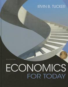 Economics For Today di Irvin (University of North Carolina Tucker edito da Cengage Learning, Inc