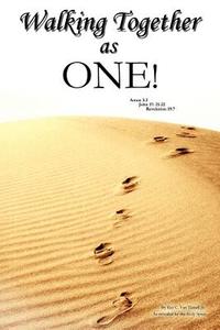 Walking Together as One! di Ray C. Van Tassell Jr edito da XULON PR
