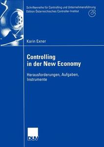 Controlling in der New Economy di Karin Exner edito da Deutscher Universitätsverlag