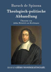 Theologisch-politische Abhandlung di Baruch de Spinoza edito da Hofenberg