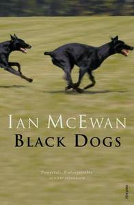 Black Dogs di Ian McEwan edito da Random House UK Ltd