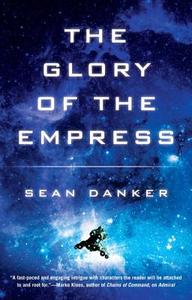 The Glory Of The Empress di Sean Danker edito da Random House Usa Inc