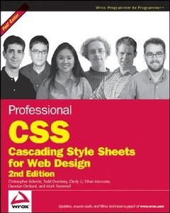 Professional CSS: Cascading Style Sheets for Web Design di Christopher Schmitt, Todd Dominey, Cindy Li edito da Wrox Press
