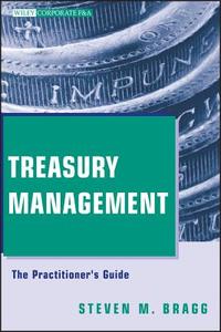 Treasury Management di Bragg edito da John Wiley & Sons