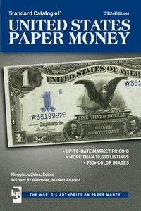 Standard Catalog of United States Paper Money edito da F&W Publications Inc