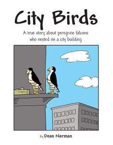 City Birds di Dean Norman edito da STAR BRIGHT BOOKS