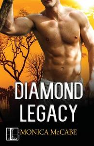 Diamond Legacy di Monica Mccabe edito da Lyrical Press