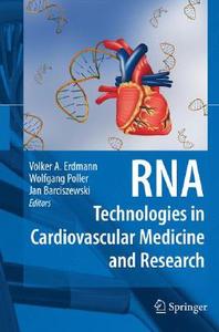 RNA Technologies in Cardiovascular Medicine and Research edito da Springer Berlin Heidelberg