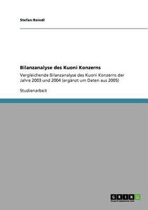 Bilanzanalyse des Kuoni Konzerns di Stefan Reindl edito da GRIN Publishing
