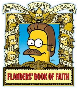 Ned Flanders' Book Of Faith di Matt Groening edito da HarperCollins Publishers