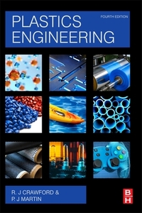 Plastics Engineering di Roy J. Crawford, Peter Martin edito da Elsevier Science & Technology