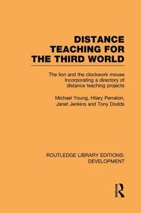 Distance Teaching for the Third World di Michael Young edito da Routledge