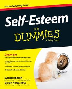 Self-Esteem For Dummies di S. Renee Smith, Vivian Harte edito da John Wiley & Sons Inc