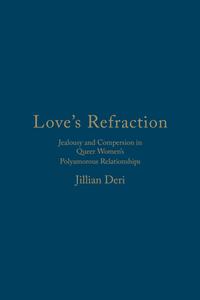 Love's Refraction di Jillian Deri edito da University of Toronto Press