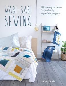 Wabi-Sabi Sewing di Karen Lewis edito da David & Charles