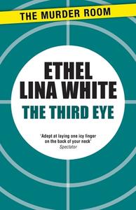 The Third Eye di Ethel Lina White edito da The Murder Room