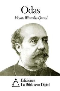 Odas di Vicente Wenceslao Querol edito da Createspace