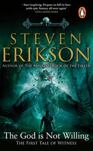 The God is Not Willing di Steven Erikson edito da Transworld Publ. Ltd UK